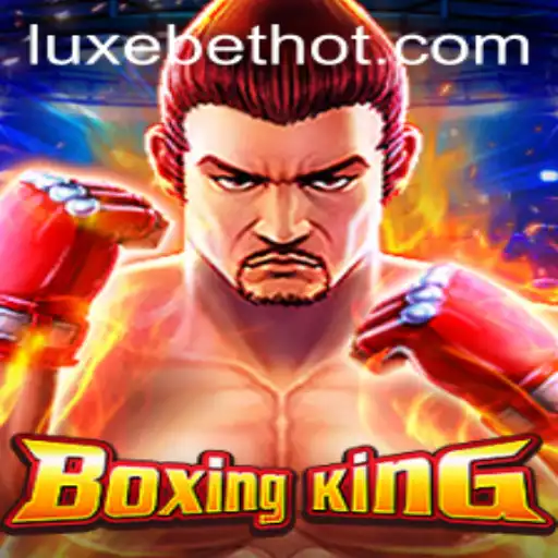 Experience the Thrill of BoxingKing: A Revolutionary Game with LUXEBET