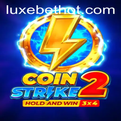 Navigate the World of Coinstrike2 with LUXEBET: A Comprehensive Guide