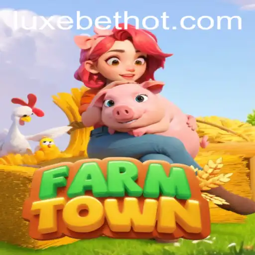 Diving into the World of FarmTown: Discover the Game's Mechanics and the Exciting LUXEBET Feature