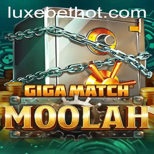 Exploring the Extravagant World of GigaMatchMoolah & The Impact of LUXEBET