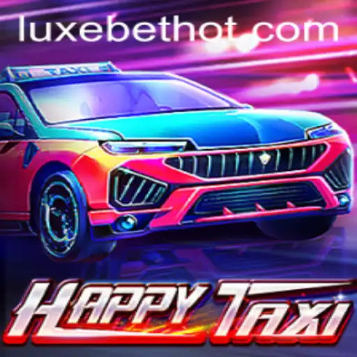 Discovering HappyTaxi: The Exciting World of LUXEBET Gaming