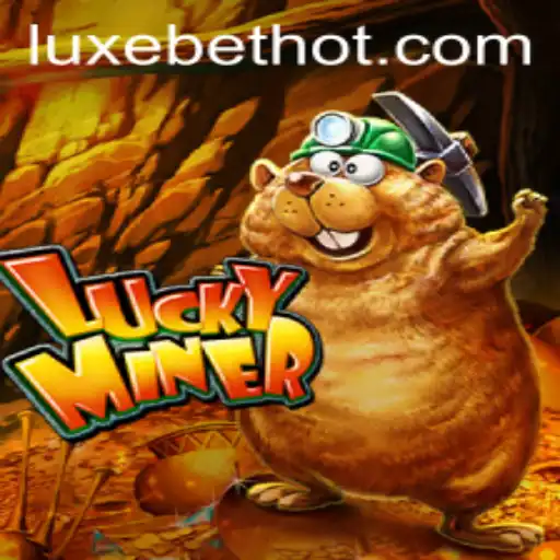 Discover the Thrills of LuckyMiner: A Deep Dive into LUXEBET's Latest Game