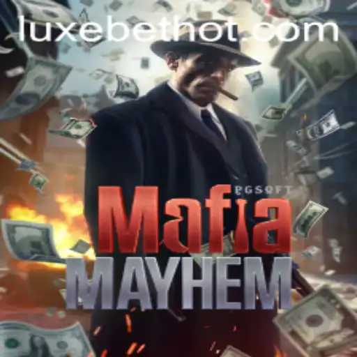 MafiaMayhem: Dive into the Thrilling World of LUXEBET