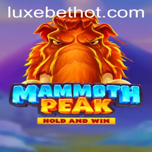 MammothPeak: An Exciting Adventure in the World of LUXEBET