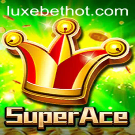 SuperAce: Unveiling the Ultimate Card Game with LUXEBET