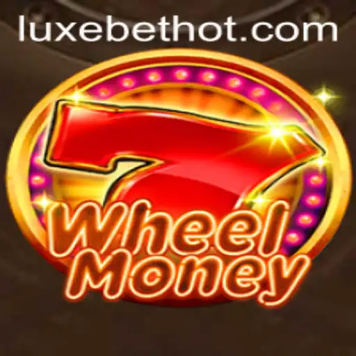 Unveiling WheelMoney: The Thrill of LUXEBET